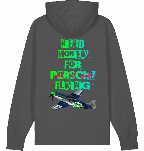 Aviation Flugzeug Hoodie Need money for flying Mustang P-51 Anthracite für Piloten, Crews, Kinder & Planespotter made by SUPERSONIC aero 4U