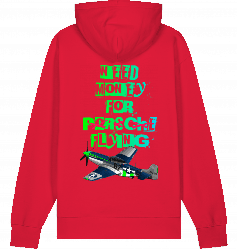 Aviation Flugzeug Hoodie Need money for flying Mustang P-51 Red für Piloten, Crews, Kinder & Planespotter made by SUPERSONIC aero 4U