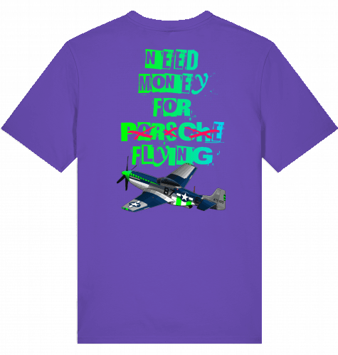 Aviation T-Shirt "Need money for flying" Mustang P-51 Flugzeug Purple Love für Piloten, Crews, Kinder & Planespotter made by SUPERSONIC aero 4U